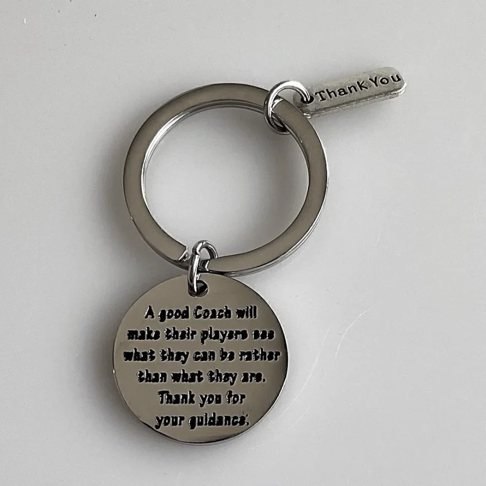 A GOOD COACH WILL MAKE KEYCHAIN TEACHER APPRECIATION GIFT